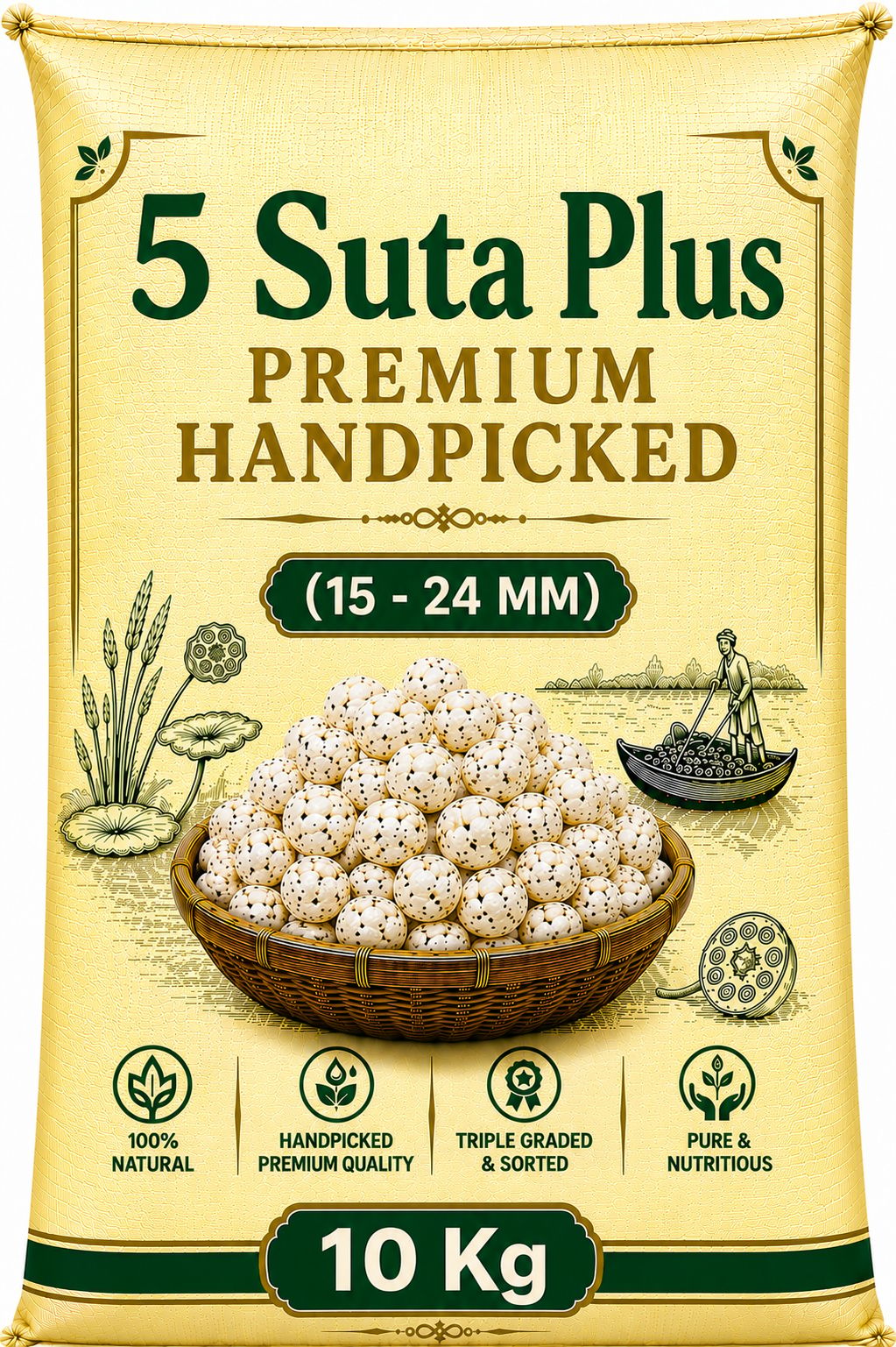 Handpicked Premium Makhana 5 Suta + 20 Kg
