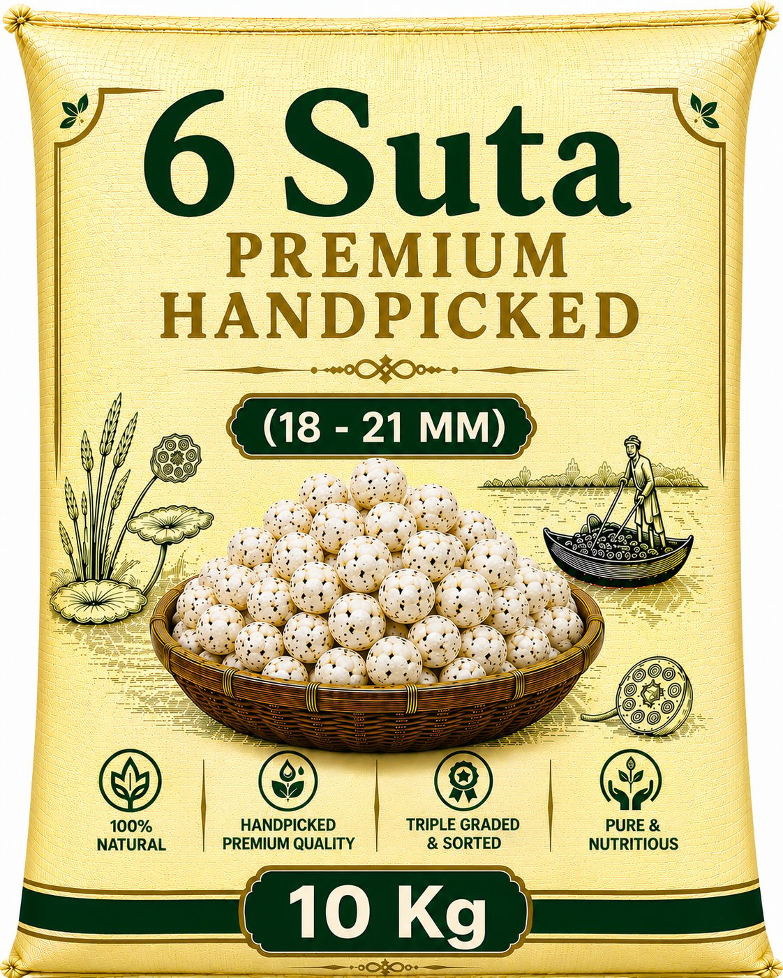 Handpicked Premium Makhana 6 Suta 20 Kg